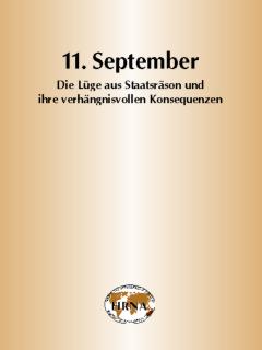 11. September: Die L&uuml;ge aus Staatsr&auml;son